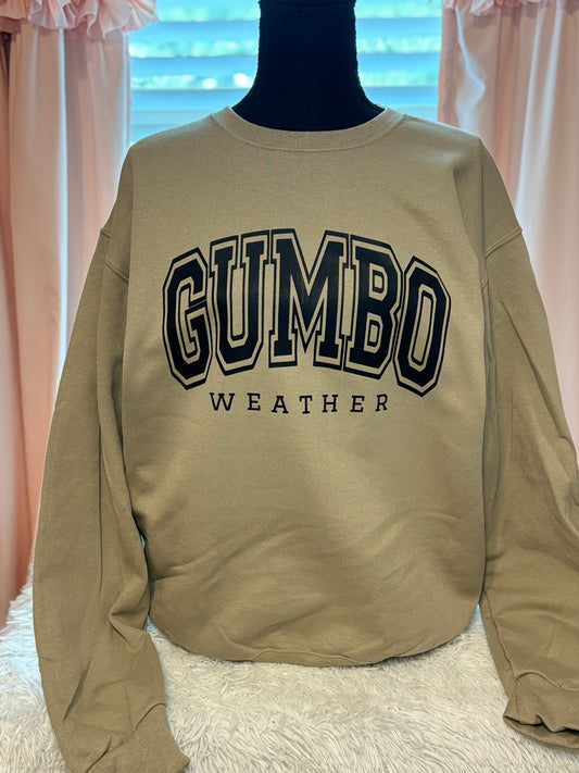 Beige heat press sweatshirt with 'GUMBO WEATHER' text in black