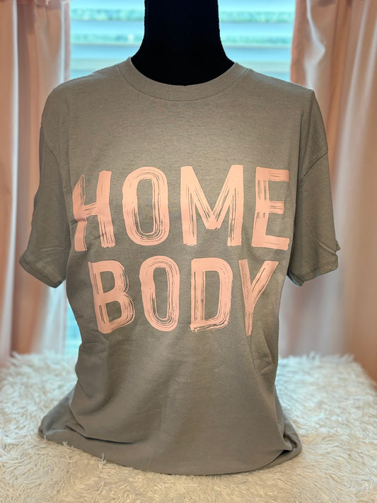 Gray heat press t-shirt with 'HOME BODY' text in pink