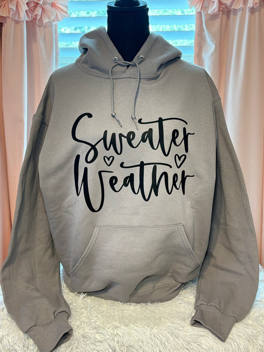 Gray heat press hoodie with 'Sweater Weather' text in black