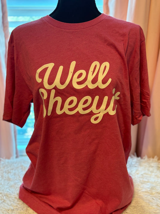Well Sheeyit T-Shirt