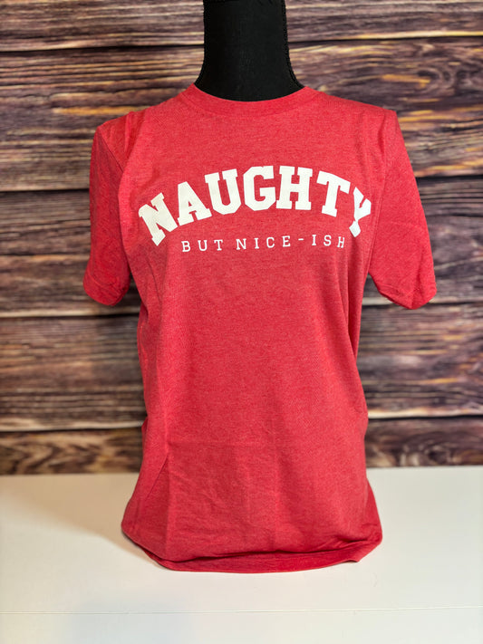 Naught But Nice-ish Shirt