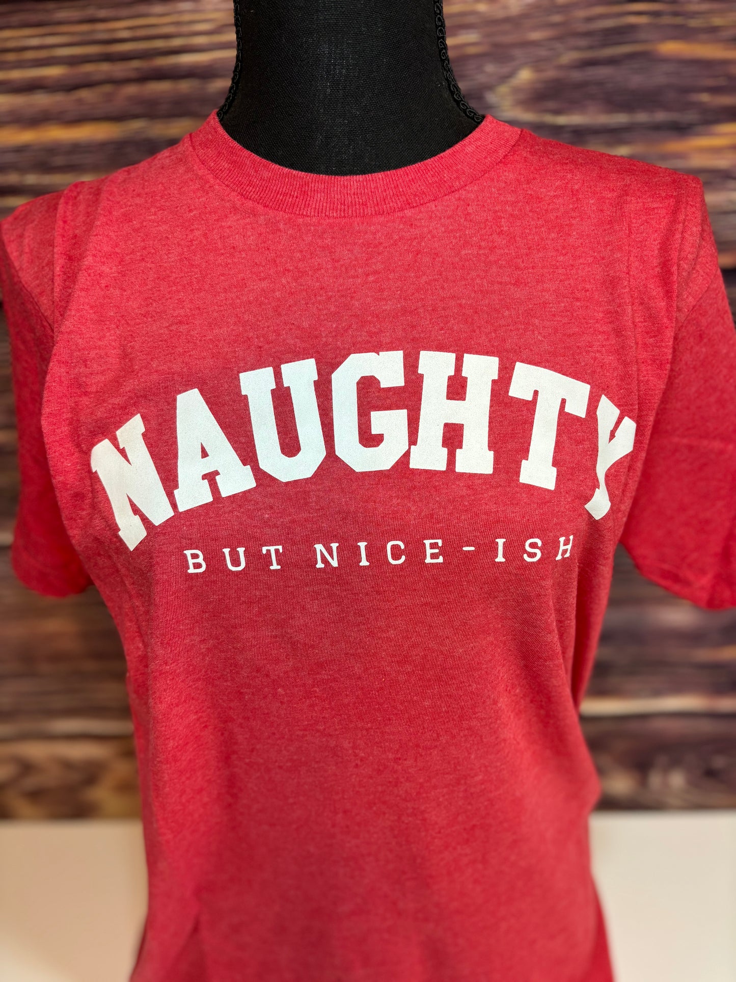 Naught But Nice-ish Shirt