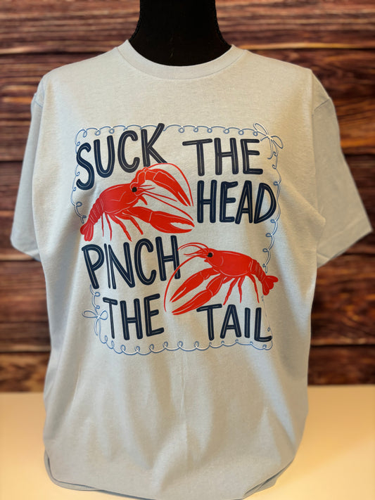 Suck the head, Pinch the Tail Crawfish T-Shirt