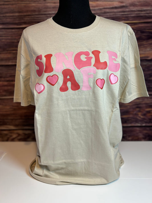 Single AF Valentine's T-Shirt